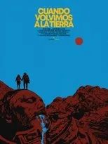 Póster de Cuando Volvimos A La Tierra