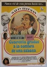 Póster de Cuarenta grados a la sombra de la sábana blanca