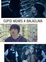 Póster de Cupid Wears a Balaclava
