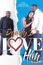 Póster de Daddy I Love Him