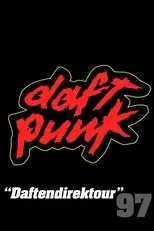 Póster de Daft Punk: "Daftendirektour" 97