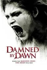 Póster de Damned by Dawn