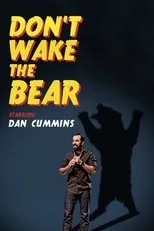 Póster de Dan Cummins: Don't Wake The Bear