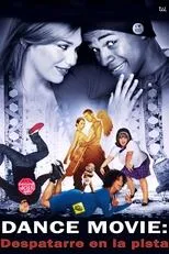 Póster de Dance Movie: Despatarre en la pista