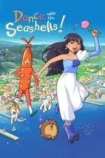 Póster de Dance with the Seashells!