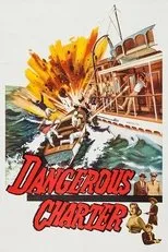 Póster de Dangerous Charter