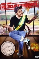 Póster de Danilo Gentili: Politicamente Incorreto
