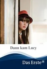 Póster de Dann kam Lucy