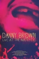 Póster de Danny Brown | Live at the Majestic