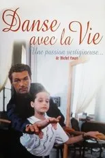 Póster de Danse avec la vie