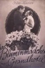 Póster de Das Blumenmädchen vom Grand-Hotel