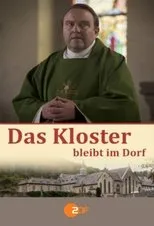 Póster de Das Kloster bleibt im Dorf