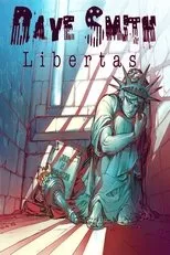 Póster de Dave Smith: Libertas