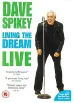 Póster de Dave Spikey: Living the Dream