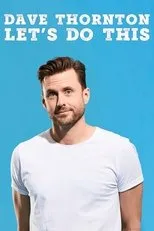 Póster de Dave Thornton: Let's Do This
