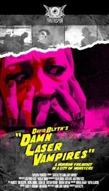 Póster de David Blyth's Damn Laser Vampires