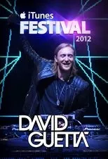 Póster de David Guetta - Live at iTunes Festival 2012