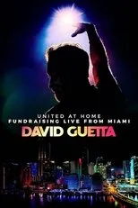 Póster de David Guetta | United at Home - Fundraising Live from Miami