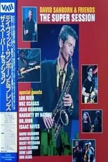 Póster de David Sanborn & Friends The Super Session