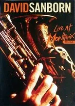 Póster de David Sanborn: Live at Montreux 1984
