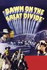 Póster de Dawn on the Great Divide