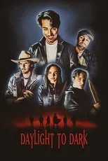 Póster de Daylight to Dark