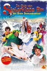 Póster de De Club van Sinterklaas film: Het Grote Sneeuwavontuur