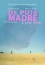 Póster de De Puta Madre: A Love Story