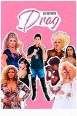 Póster de De Repente Drag