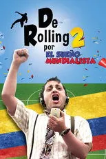 Póster de De Rolling 2: Por el sueño mundialista