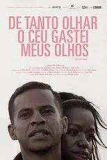 Póster de De Tanto Olhar o Céu Gastei Meus Olhos