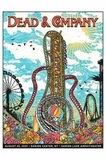 Póster de Dead & Company: 2021-08-25 Darien Lake Amphitheater, Darien Center, NY