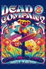 Póster de Dead & Company: 2021-10-11 PNC Music Pavilion, Charlotte, NC
