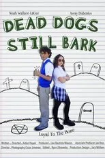 Póster de Dead Dogs Still Bark
