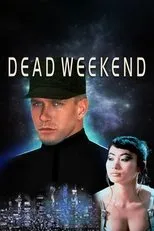 Póster de Dead Weekend