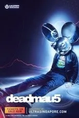 Póster de Deadmau5 - Live at Ultra Music Festival 2016