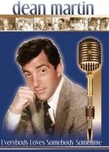 Póster de Dean Martin: Everybody Loves Somebody Sometime