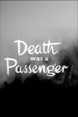 Póster de Death Was a Passenger