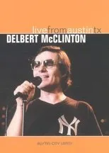 Póster de Delbert McClinton: Live from Austin TX