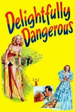 Póster de Delightfully Dangerous