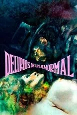 Póster de Delírios de um anormal