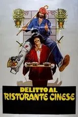 Póster de Delitto al ristorante cinese