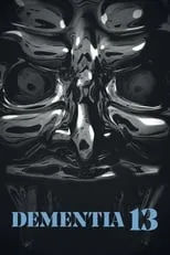 Póster de Dementia 13