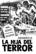 Póster de Dementia: La hija del terror