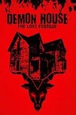 Póster de Demon House: The Lost Footage