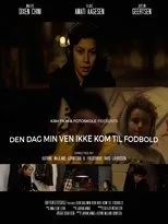 Póster de Den dag min ven ikke kom til fodbold