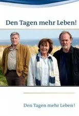 Póster de Den Tagen mehr Leben!