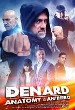 Póster de Denard: Anatomy of an Antihero