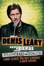 Póster de Denis Leary and Friends Present: Douchebags and Donuts