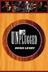 Póster de Denis Leary: MTV Unplugged